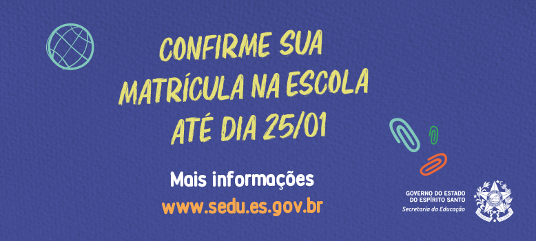  Estudantes da Rede Estadual devem efetivar matrícula até dia 25 de janeiro