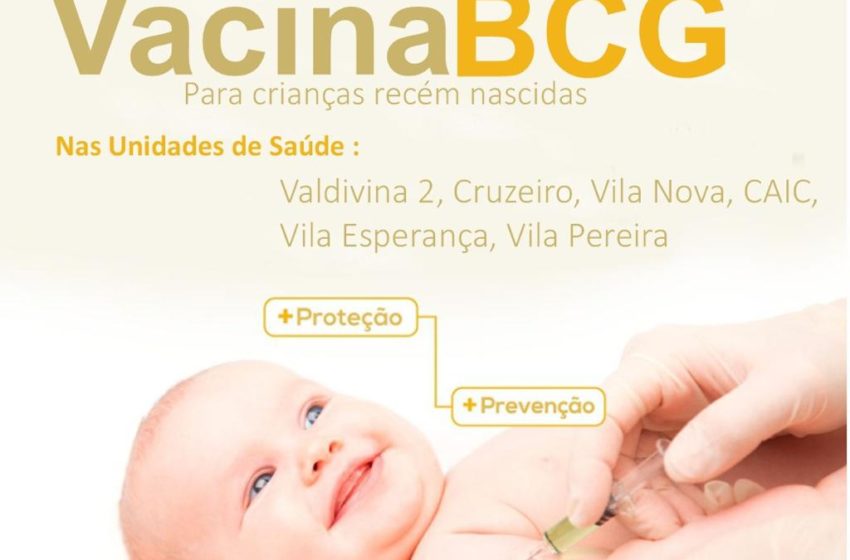  Todas as Quarta-feiras Vacina BCG para crianças recém nascidas