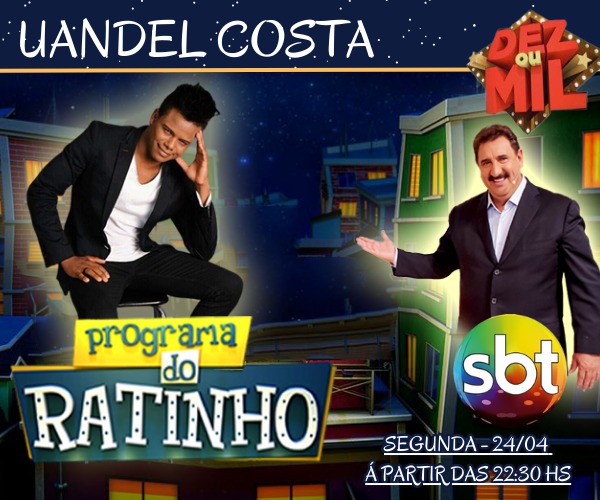  Nanuquense Uandel Costa se apresentará no Programa do Ratinho no SBT nesta segunda-feira