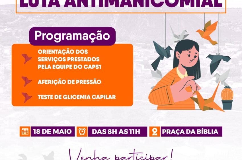  17 de Maio “DIA NACIONAL DA LUTA ANTMANICOMIAL”