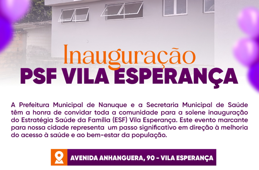  InauguraçãoPSF Vila Esperança