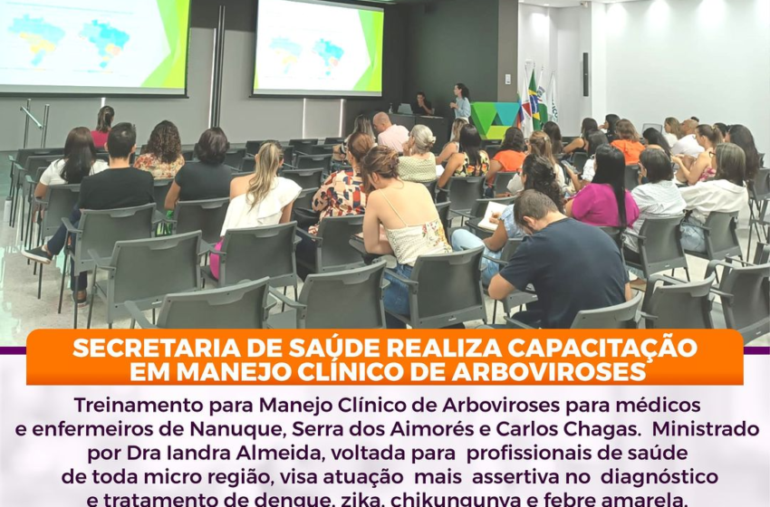  Secretaria de Saúde realiza capacitação em manejo clínico de Arboviroses