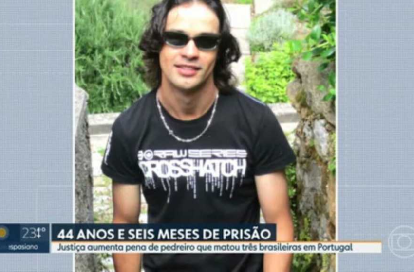  Justiça aumenta, em quase 10 anos, pena de pedreiro condenado por matar três mulheres em Portugal