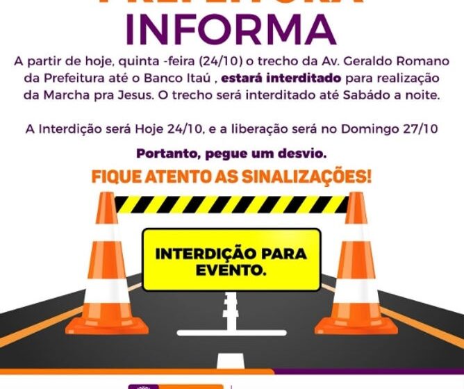  PREFEITURA INFORMA INTERDIÇÃO DA AV. GERALDO ROMANO