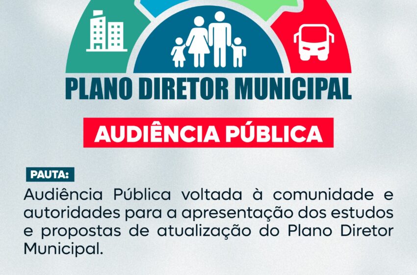  Plano Diretor Municipal Audiência Publíca